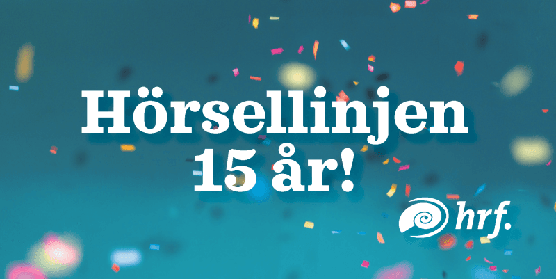 Confetti och texten: Hörsellinjen 15 år!